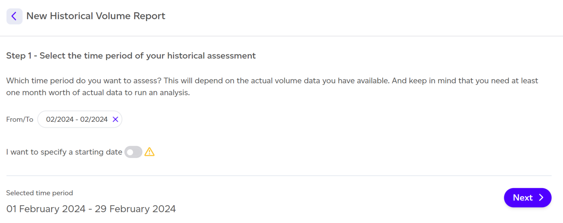 Selecting the time period for a manual historical volume report.